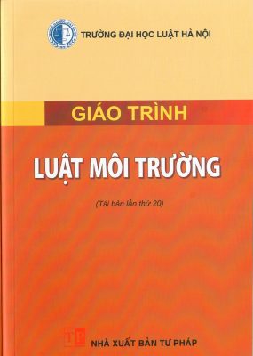 Giáo trình luật môi trường đại học luật Hà Nội 4 Sách giáo trình luật môi trường