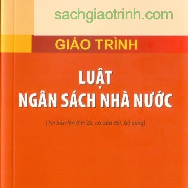Giáo trình Luật ngân sách nhà nước đại học luật Hà Nội