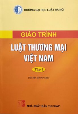 Sách giáo trình thương mại Việt Nam tập 1 đại học luật Hà Nội
