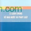 sách giáo trình Lý luận chung về nhà nước và pháp luật – Đại học Luật Hà Nội