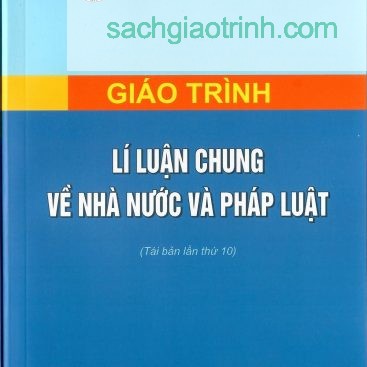 sách giáo trình Lý luận chung về nhà nước và pháp luật – Đại học Luật Hà Nội