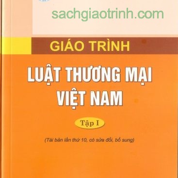 Sách giáo trình thương mại Việt Nam tập 1 đại học luật Hà Nội