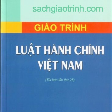 giao trinh luat hanh chinh dai hoc luat Ha Noi