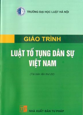 Giáo trình luật tố tụng dân sự Việt Nam đại học luật Hà Nội 4 giáo trình luật tố tụng dân sự việt nam