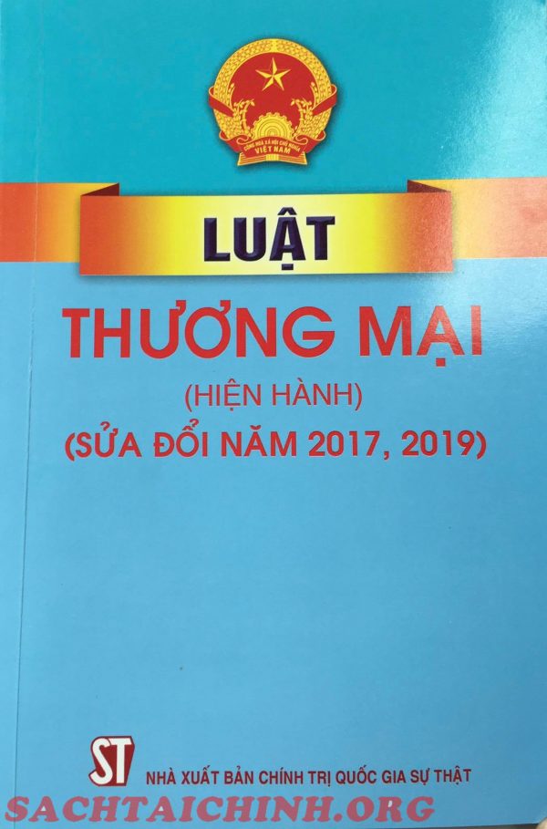 luat thuong mai hien hanh sua doi bo sung nam 2017 va nam 2019