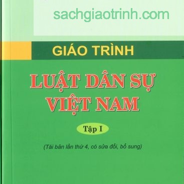 giáo trình dân sự tập 1 đại học luật Hà Nội