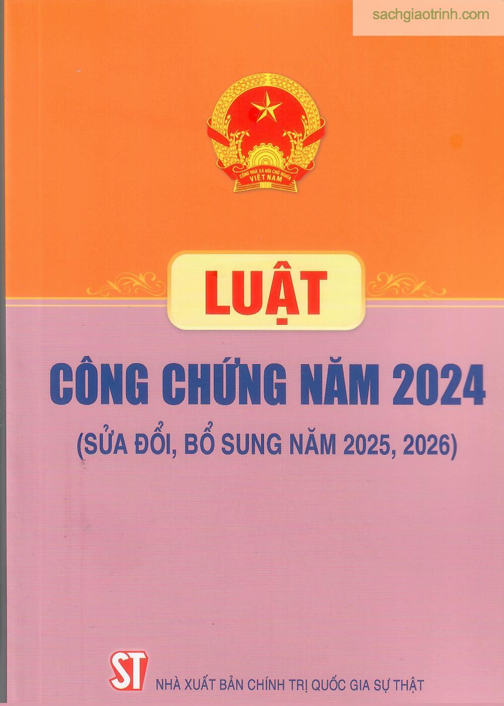 luat cong chung 2026 Sách Luật Công chứng năm 2024 sửa đổi bổ sung năm 2026